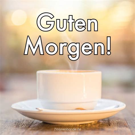 bilder und sprüche guten morgen|guten morgen bilder neu.